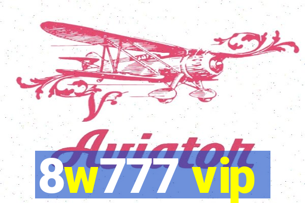 8w777 vip